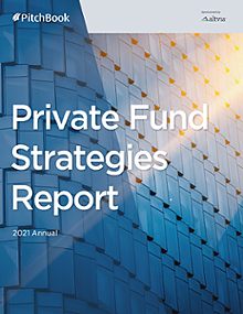 Private Fund Strategies Report